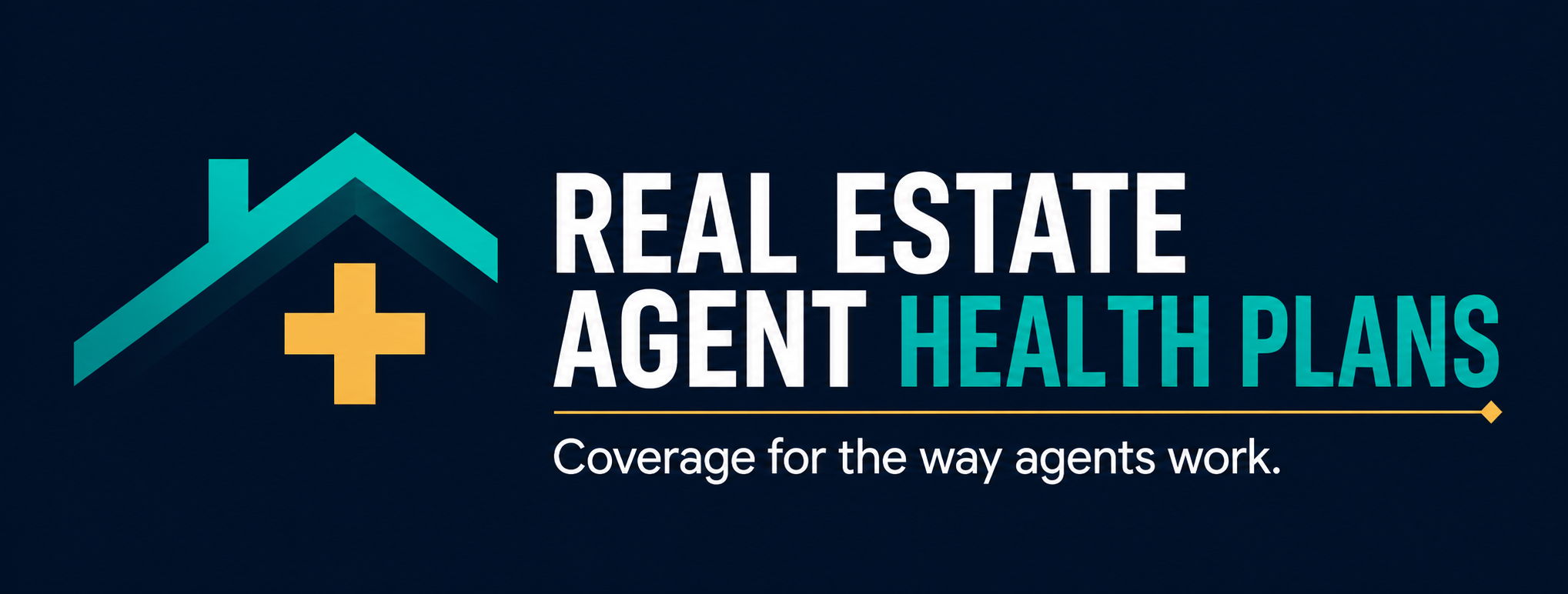 Real Estate Agent Health Plans — Coverage for the way agents work.